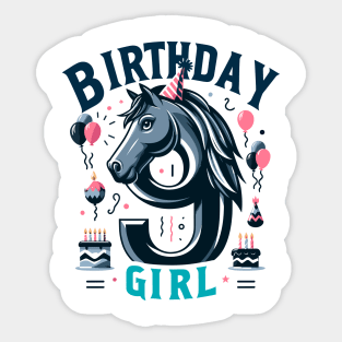 horse Lover 9th Birthday Nine Girl B-day 9 year old Sticker